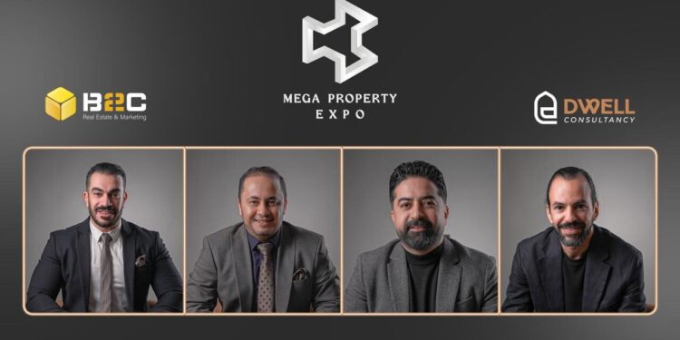 تحالف استراتيجي بين شركتي“B2C” و “Dwell” لإطلاق النسخة الـ16 من معرض Mega Property Expo العقاري بفندق حياة ريجنسي 31 يناير الجاري